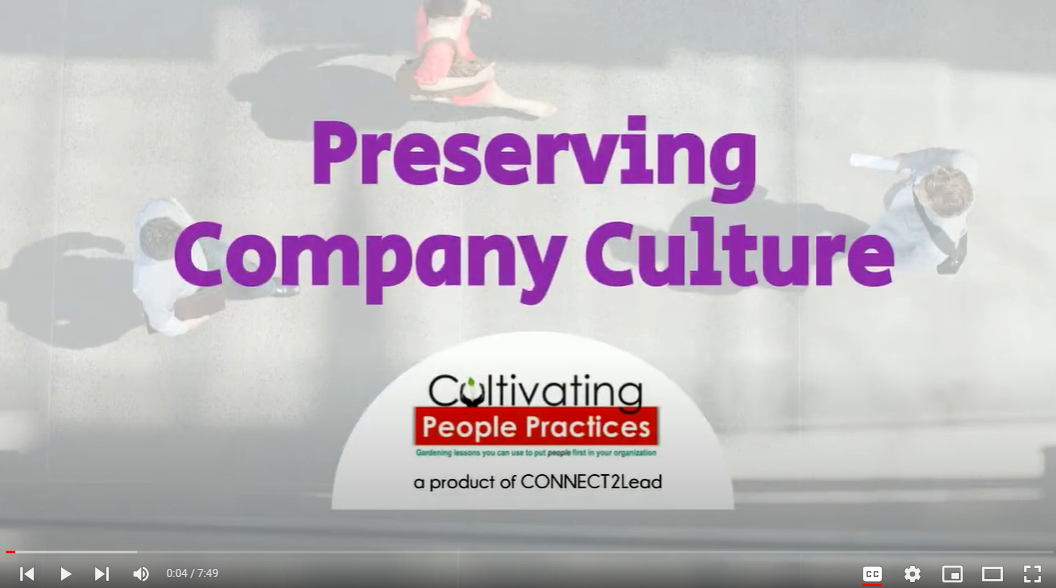 Preserve Company Culture with a Deliberate and Intentional Focus