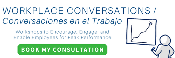 workplace conversations conversaciones en el trabajo leadership workshops